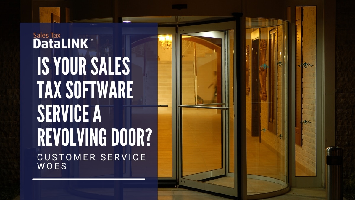 is your sales tax software service a revolving door