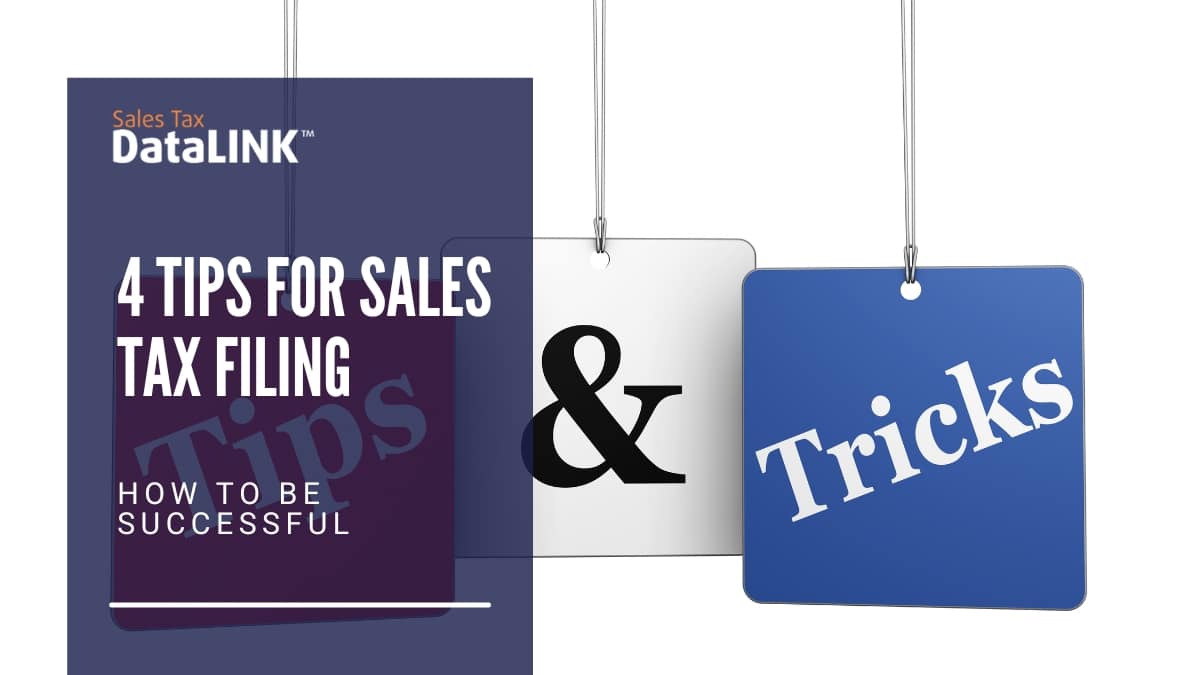 4 tips for sales tax filing