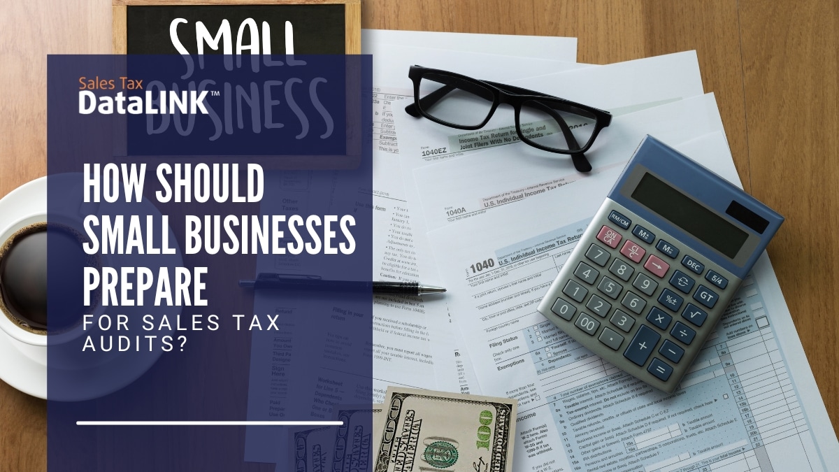 how should small businesses prepare for sales tax audits