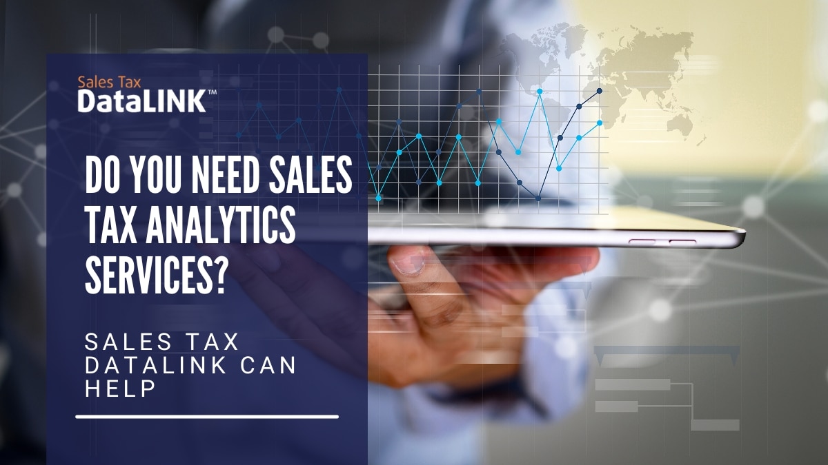 do you need sales tax analytics services