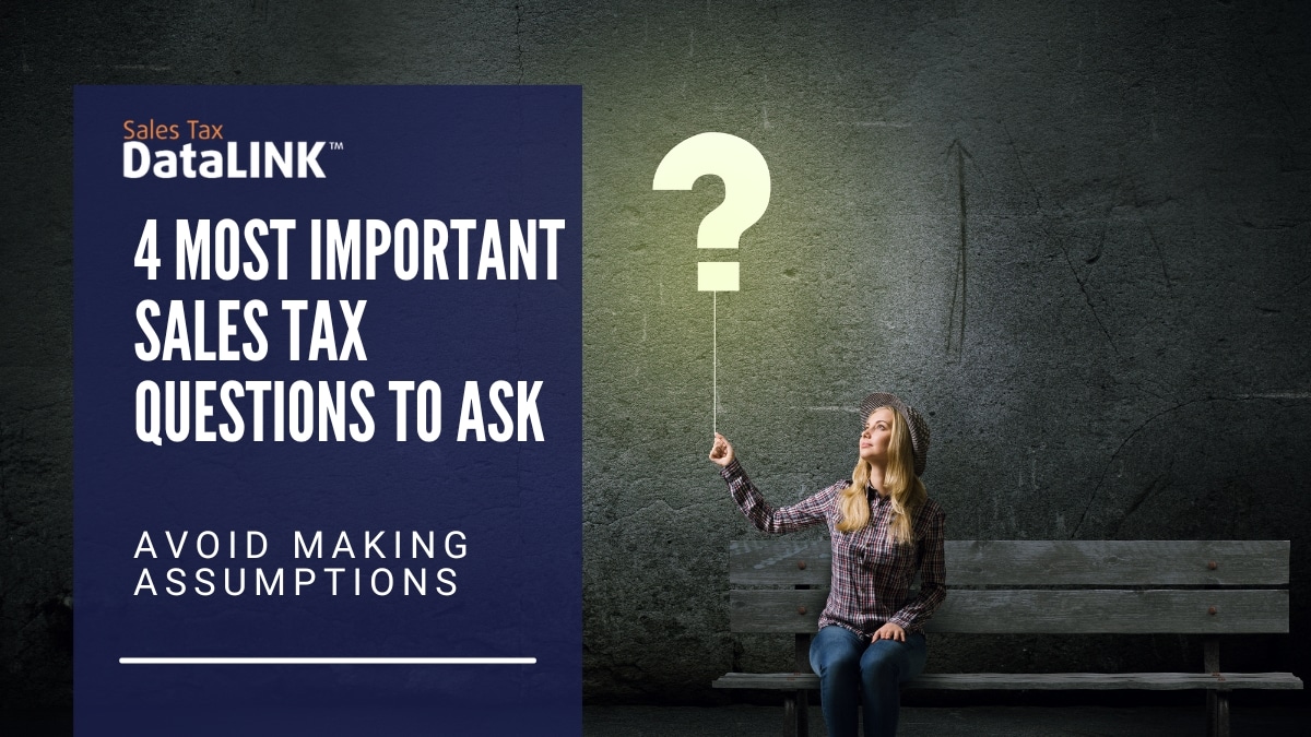 4 most important sales tax questions to ask