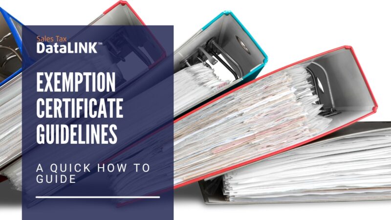 Exemption Certificates Guidelines Sales Tax DataLINK