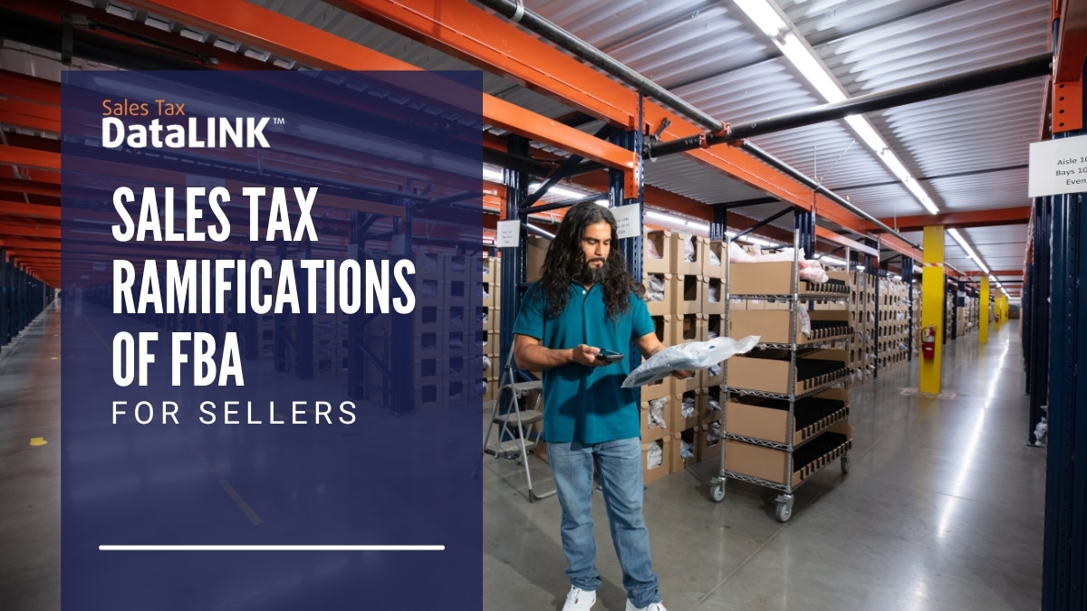 sales tax ramifications of fba for sellers