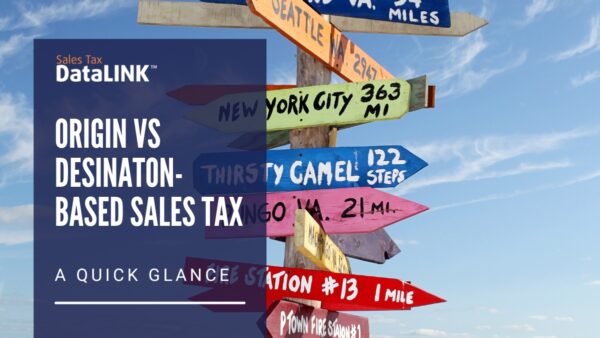 origin-v-destination-sales-tax-rules-differences-and-why-it-matters