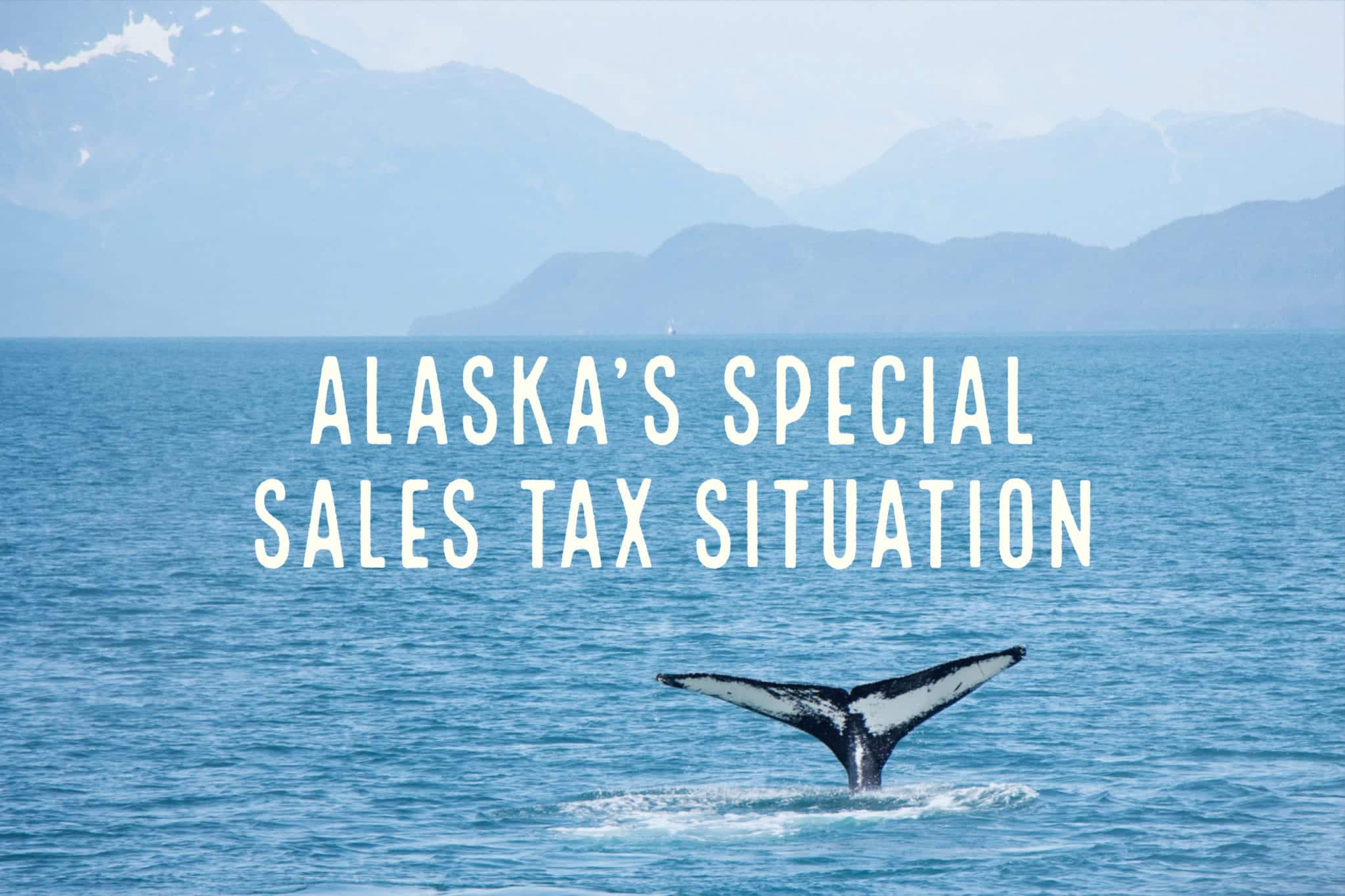 Alaska's Special Sales Tax Situation Sales Tax Data Link