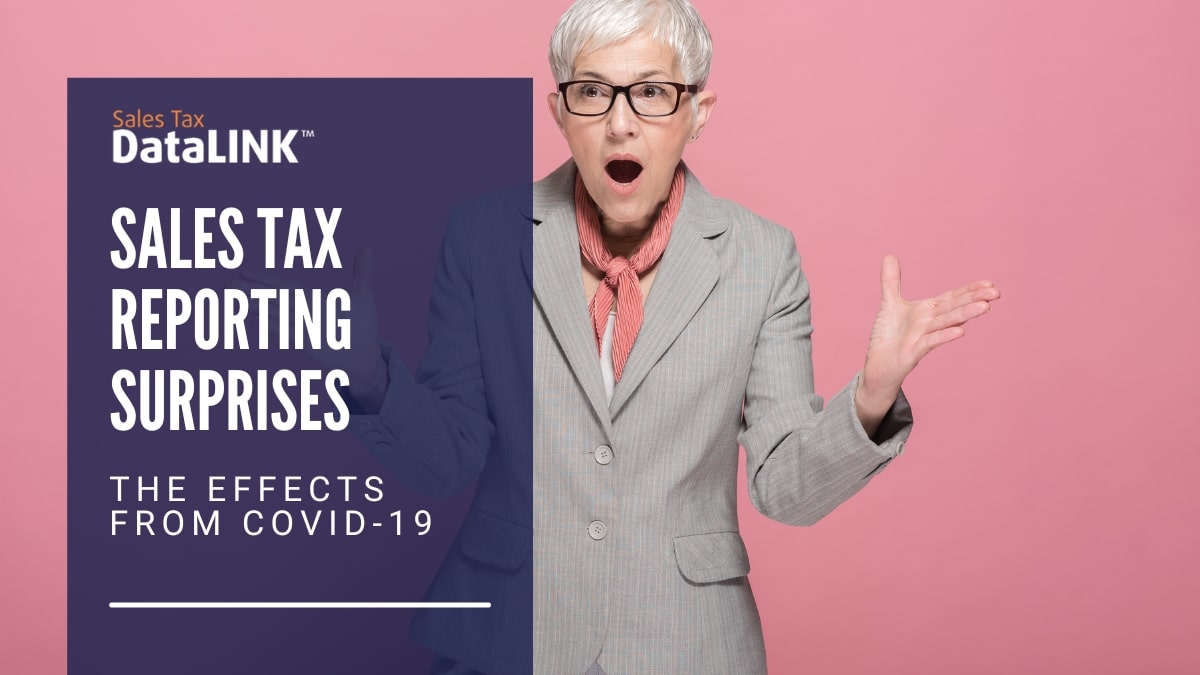 COVID-19 Sales Tax Reporting Surprises