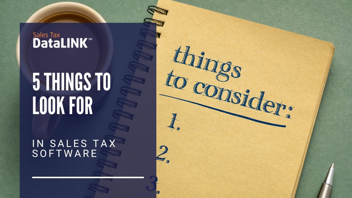five things to look for in sales tax software