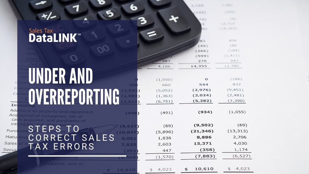 Sales Tax Under and Overreporting