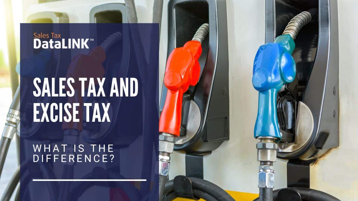 What’s the Difference between Sales Tax and Excise Tax?