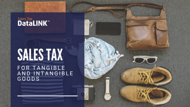 Sales Tax For Tangible And Intangible Goods - Sales Tax DataLINK