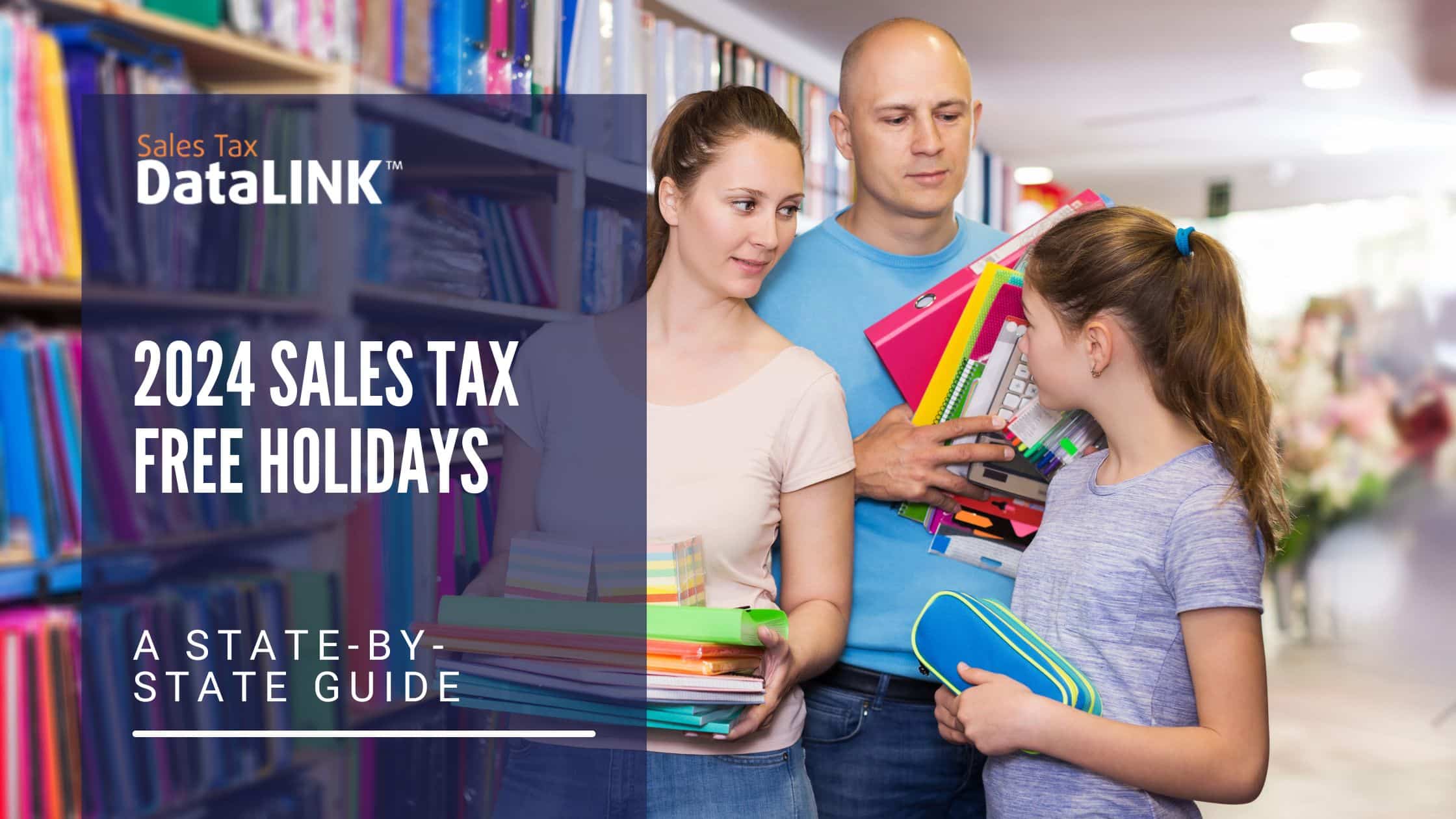 2024 Sales Tax Free Holidays