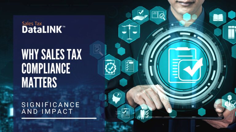 Why Sales Tax Compliance Matters   Sales Tax DataLINK